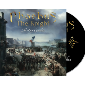 Phoebus the Knight – The Last Guardian – Digipack CD